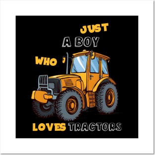 Just A Boy Who Loves Tractors Posters and Art